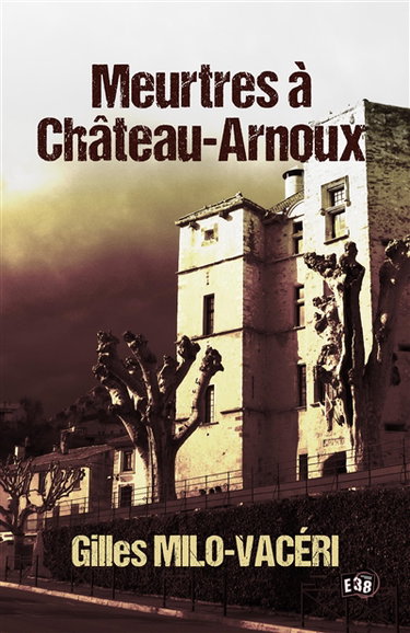 Couverture de Meurtres à Château-Arnoux