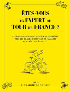 Etes-vous un expert du Tour de France ?