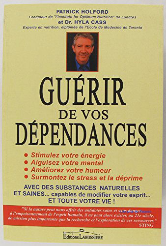 Guérir de vos dépendances: Les Psychostimulants naturels