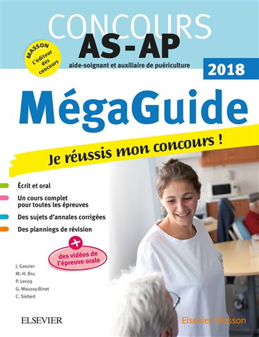 Concours AS-AP 2018 : aide-soignant et auxiliaire de puériculture : le méga guide