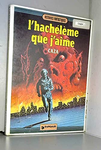 L'hacheleme que j'aime