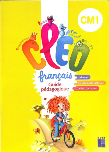 Couverture de CLEO, français CM1 : guide pédagogique : manuel, fichier école inclusive, cahier d'activités