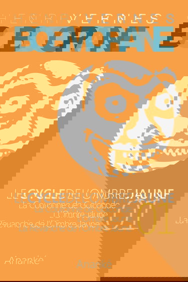 Bob Morane - Le Cycle de l'Ombre Jaune (01)