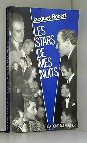 Les stars de mes nuits : si ma mémoire est bonne
