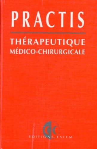 Practis : thérapeutique médico-chirurgicale