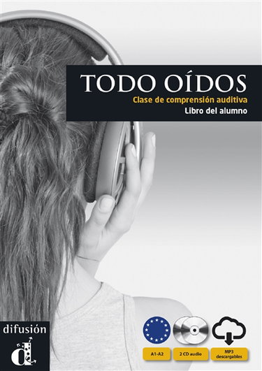 Todo oïdos : clase de comprension auditiva, libro del alumno : A1-A2