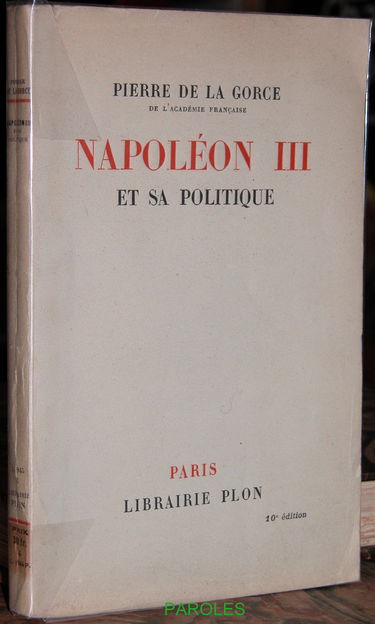 Napoléon III et sa politique.