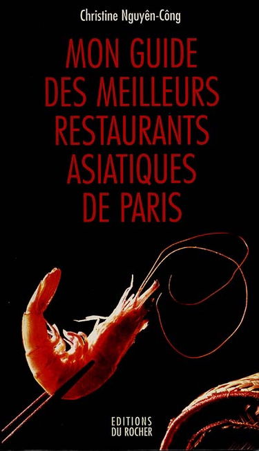 Mon guide des restaurants asiatiques à Paris