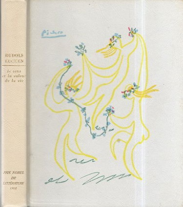 Rudolf Eucken. Le Sens et la valeur de la vie : . eDer Sinn und Werth des Lebense. Traduit de l'allemand par Marie-Anna Hullet et Alfred Leicht. Introduction par le Dr Gunnar Ahlström. Discours de réception prononcé par Harald Hjärne lors de la remise du 