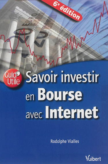 Savoir investir en Bourse avec Internet
