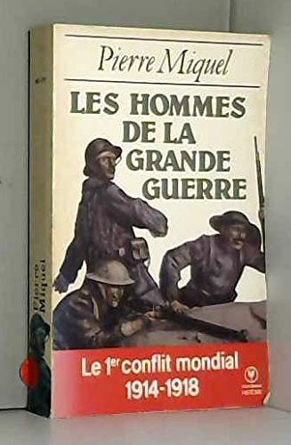 Les Hommes de la Grande Guerre