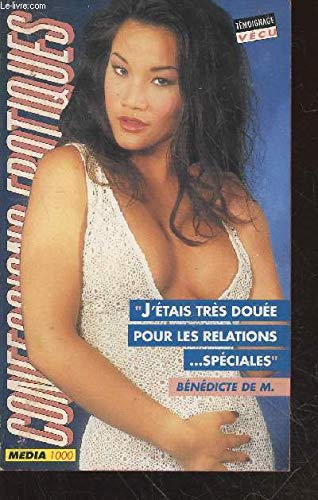 Les confessions érotiques n°166 : j'etais tres douee pour relations