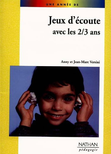 Jeux d'écoute avec les 2-3 ans