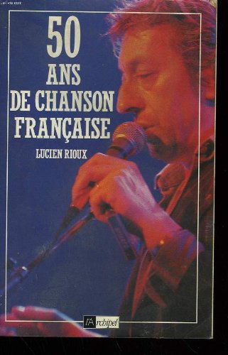 Cinquante ans de chansons françaises