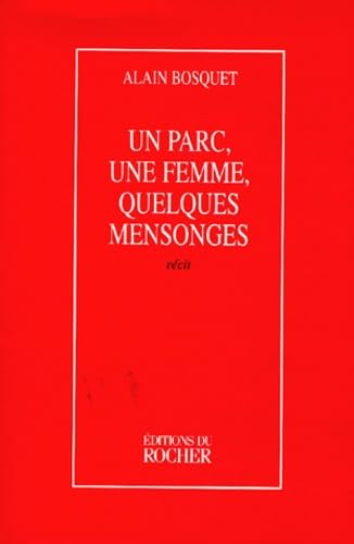 Un parc, une femme, quelques mensonges
