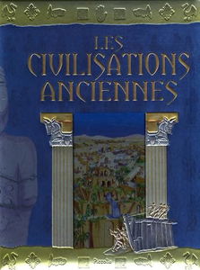 Les civilisations anciennes