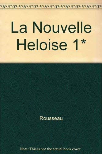 La nouvelle Héloïse. Vol. 1