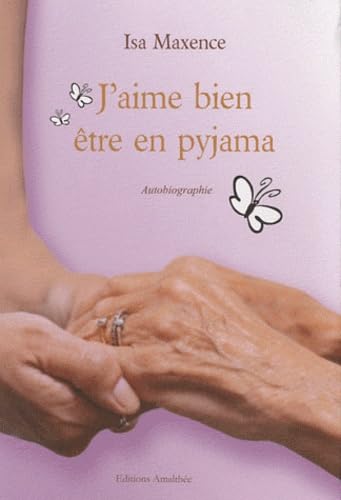 J'aime bien être en pyjama