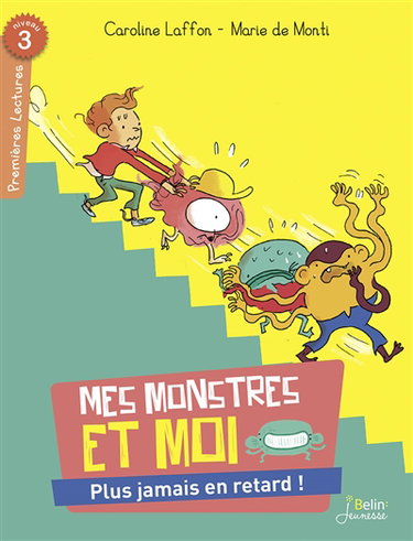 Mes monstres et moi : Plus jamais en retard !
