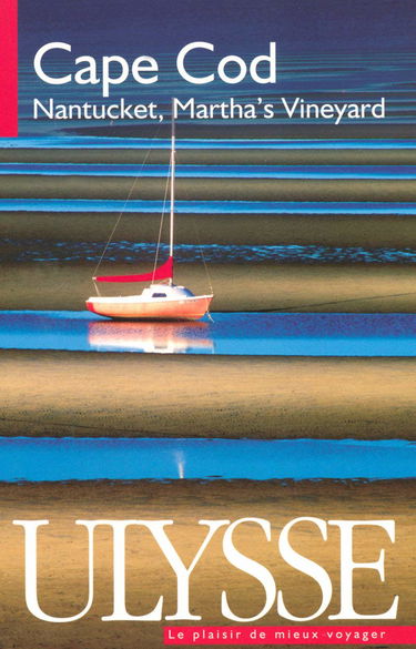 Cape Cod Nantucket Martha's Vineyard 3e édition