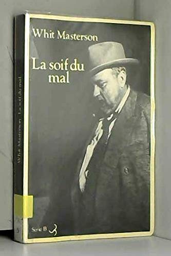 La Soif du mal