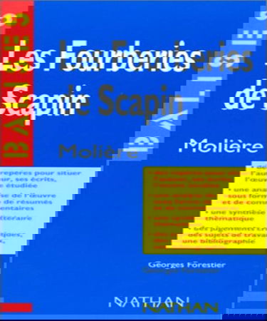 Les fourberies de Scapin, Molière : résumé analytique, commentaire critique, documents complémentaires