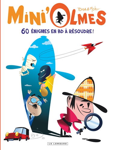 Mini'Olmes : 60 énigmes en BD à résoudre !