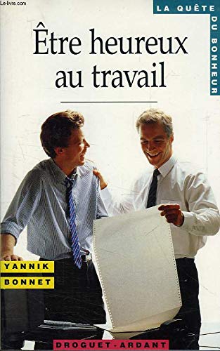 Etre heureux au travail