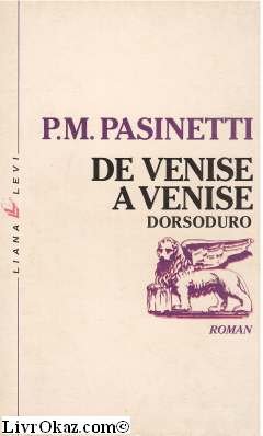 De Venise à Venise : Dorsoduro