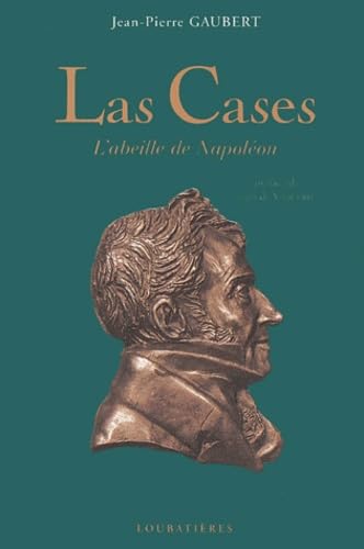 Las Cases : l'abeille de Sainte-Hélène
