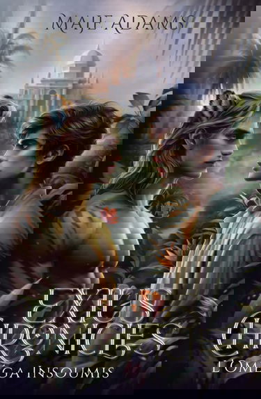 Exius Chronicles: L'Oméga Insoumis