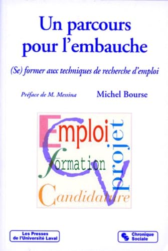 Un parcours pour l'embauche : (se) former aux techniques de recherche d'emploi