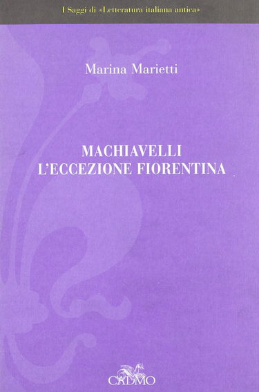 Machiavelli: l'eccezione fiorentina