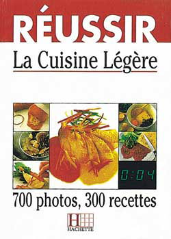 Réussir la cuisine légère