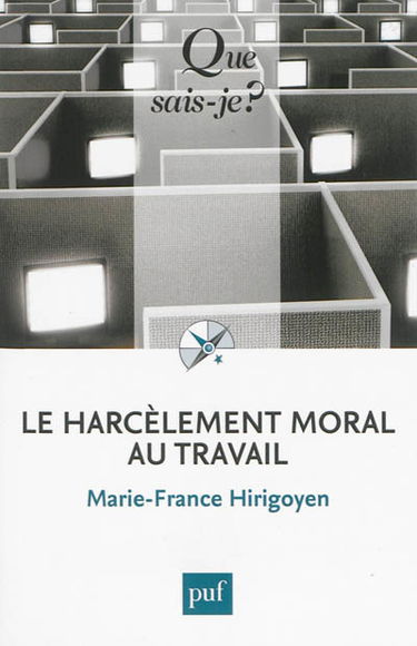 Le harcèlement moral au travail