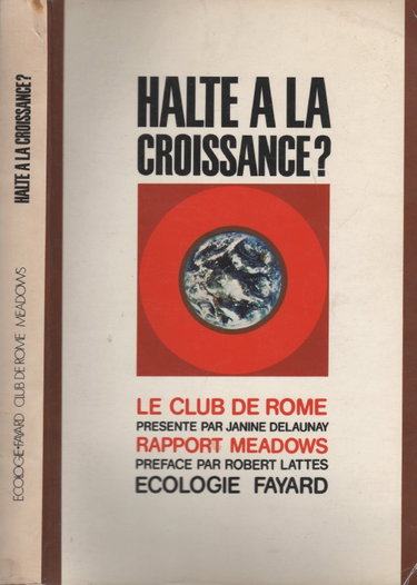 Couverture de Halte à la croissance ? - Enquête sur le Club de Rome - et Rapport sur les limites à la croissance