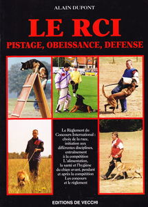 Le Rci. Pistage, Obeissance, Defense
