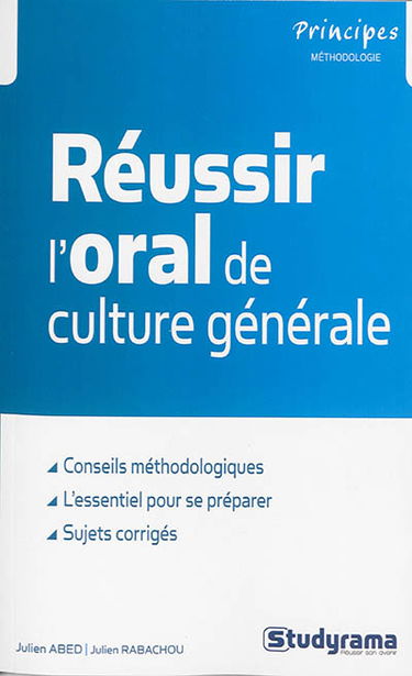 Réussir l'oral de culture générale