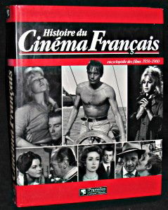 Histoire du cinéma français : Encyclopédie des films, 1956-1960