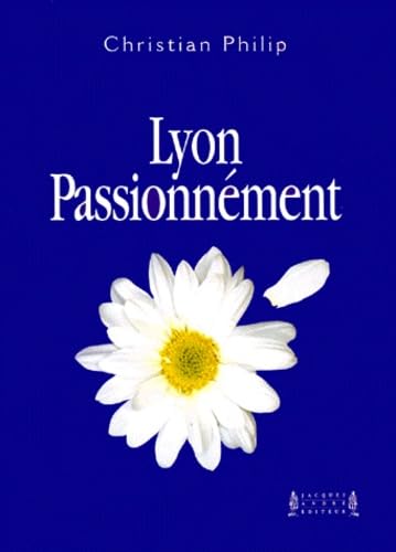 Lyon Passionnement
