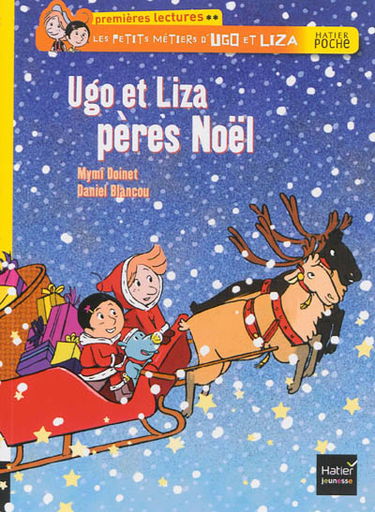 Les petits métiers d'Ugo et Liza. Ugo et Liza pères Noël