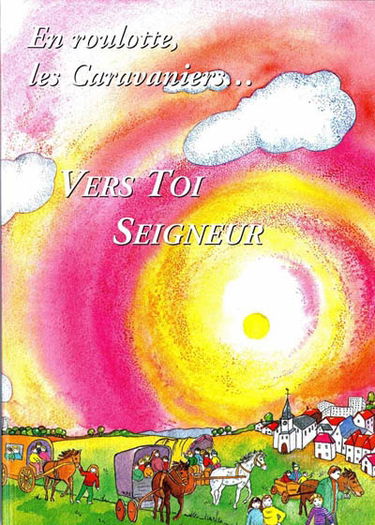 En roulotte, les caravaniers : livre de l'enfant