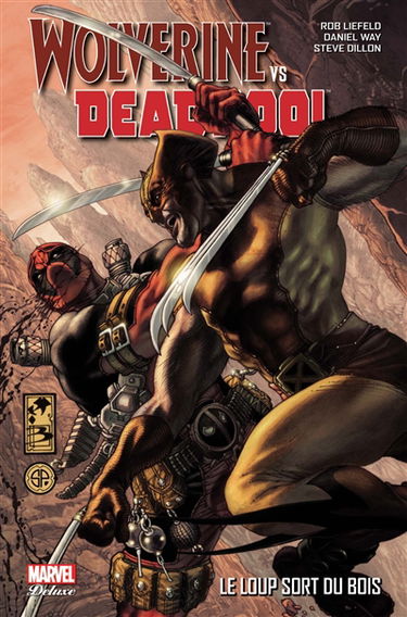 Wolverine vs Deadpool. Vol. 1. Le loup sort du bois