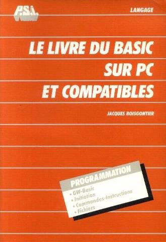 Le Livre du Basic sur PC et compatibles