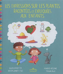 Les expressions sur les plantes racontées et expliquées aux enfants