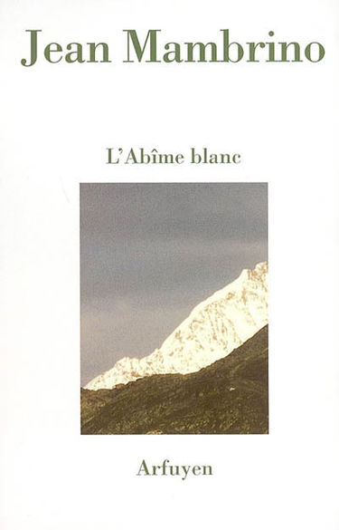 L'abîme blanc