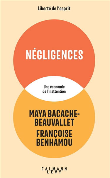 Négligences : une économie de l'inattention