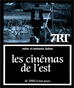 Les Cinémas de l'Est de 1945 à nos jours