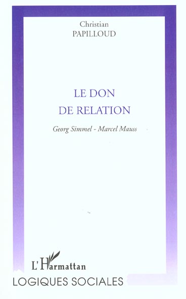 Le don de relation : Georg Simmel, Marcel Mauss