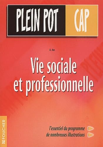Vie sociale et professionnelle : CAP tertiaires et industriels